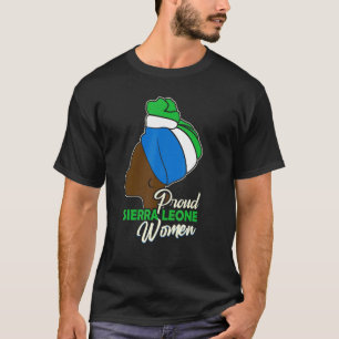 Sierra Leone Women Sierra Leonean T Shirt