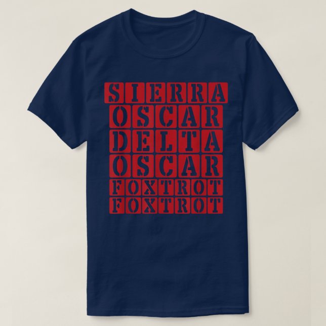 Sierra Oscar Delta Oscar Fotrot Fotrot Funny T Shirt (Design framsida)