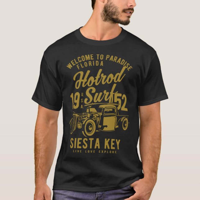 Siesta Key Florida Retro Hotrod Surf  5 T Shirt (Framsida)