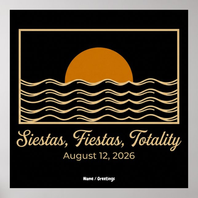 Siestas Fiestas Totality Spanien Solförmörkelse 20 Poster (Framsidan)