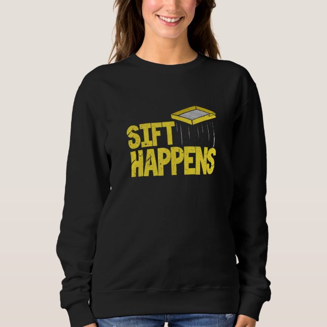 Sift Happens Archaeology Archaeologist Distressed T Shirt (Framsida)