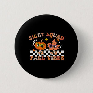 Sight Squad Fall Vibes Pumpkin Fall Löv Autumn Op Knapp