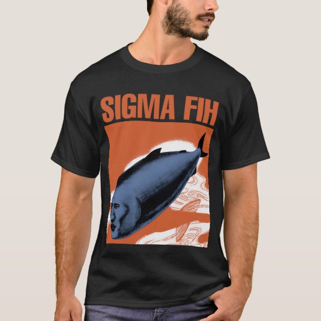 Sigma Fih meme T Shirt (Framsida)