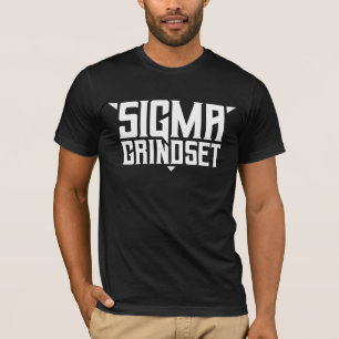 Sigma Grindset T Shirt