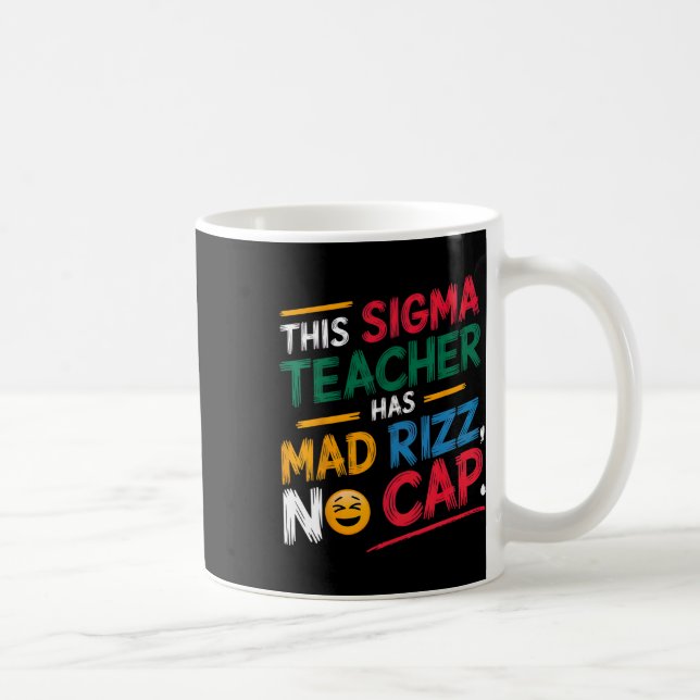 Sigma-läraren har mad Rizz Kaffemugg (Höger)