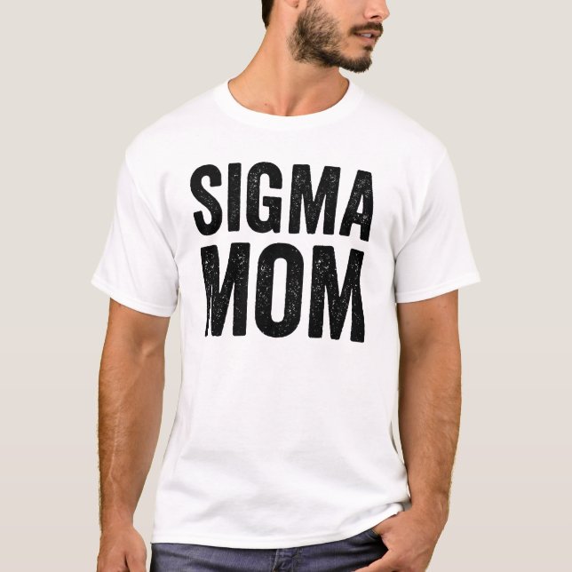 Sigma Mamma T Shirt (Framsida)