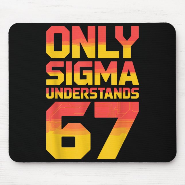 Sigma Understands 67 Alpha Slang Gen 67th Number 6 Musmatta (Framsidan)