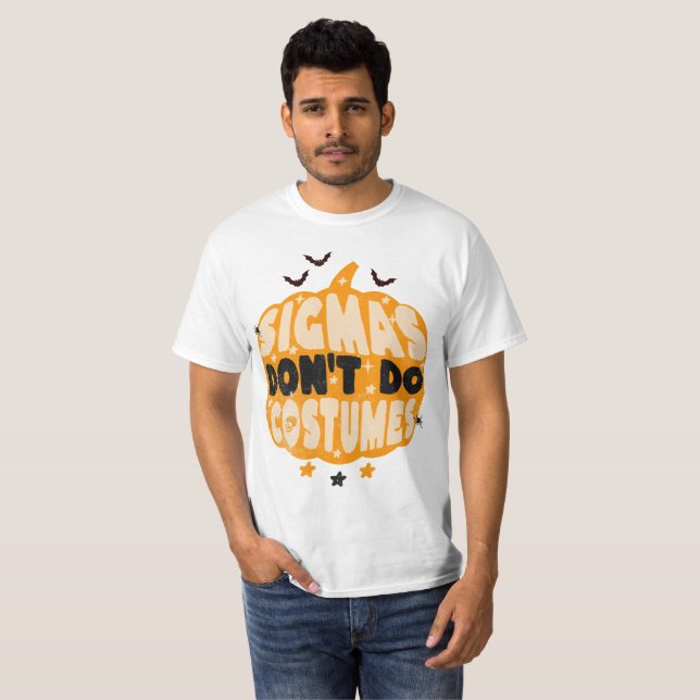 Sigmas gör inte Costumes Halloween Pumpkin Shirt T (Hel framsida)