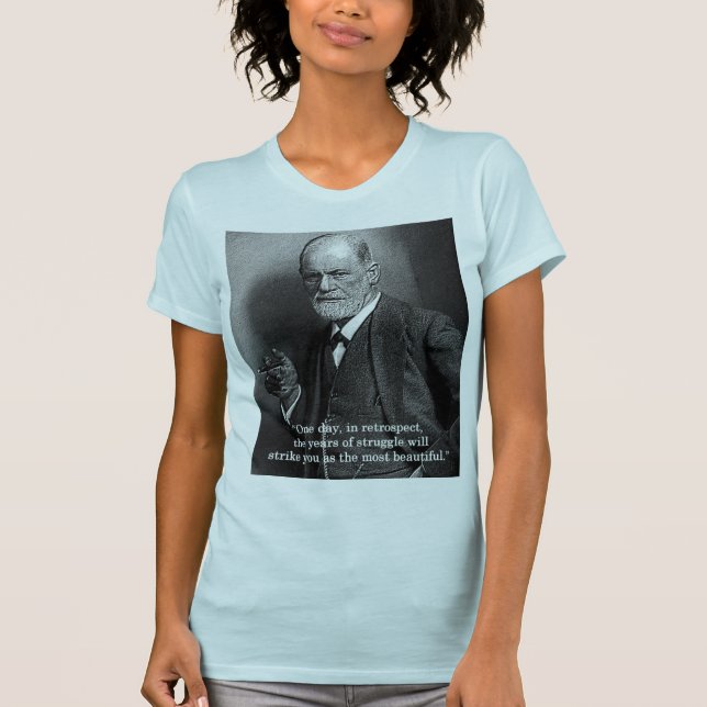 Sigmund Freud "en dag.", citationsteckent-skjorta T Shirt (Framsida)