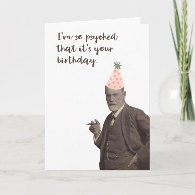 Sigmund Freud Funny Psyched Birthday Kort (Framsida)