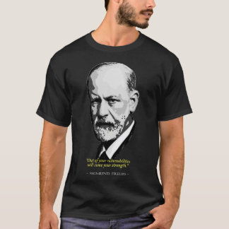 Sigmund Freud Quote T Shirt