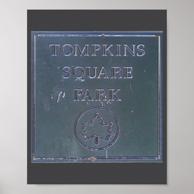 Sign From Tompkins Square Park New York City  Poster (Framsidan)