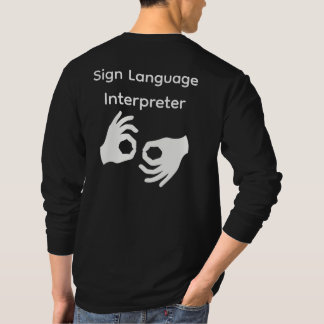 Sign Language Interpreter Long sleeve T Shirt