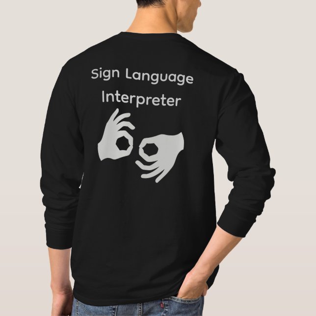 Sign Language Interpreter Long sleeve T Shirt (Baksida)