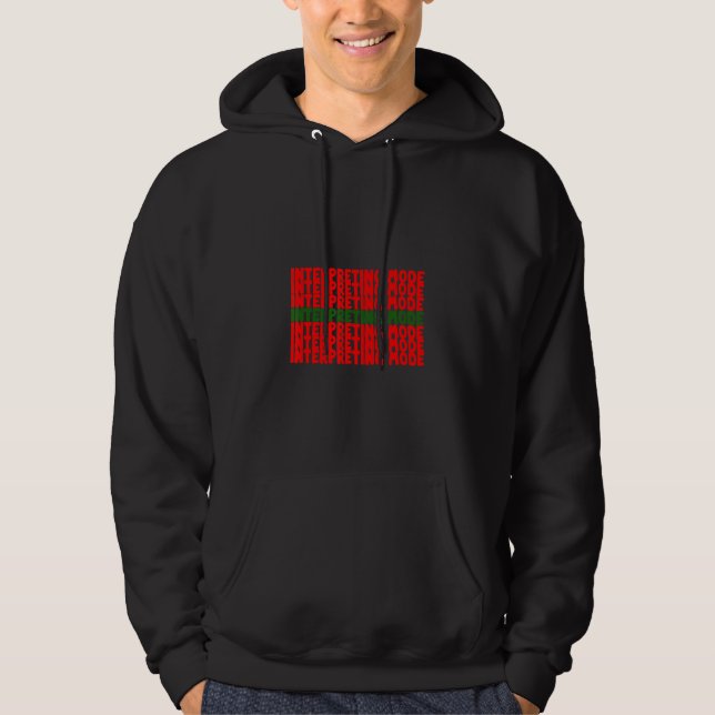 Sign Language Interpreter Mode ASL Teacher Deaf Pr Hoodie (Framsida)