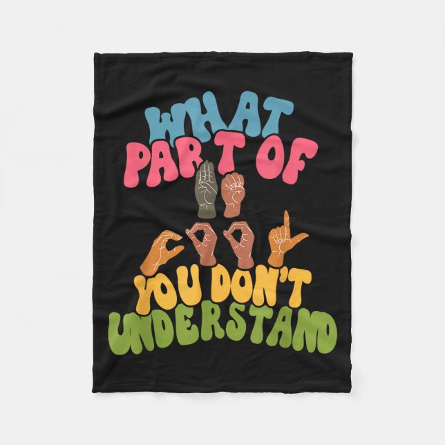 Sign Language - What Part Of Asl Don't You Underst Fleecefilt (Framsidan)