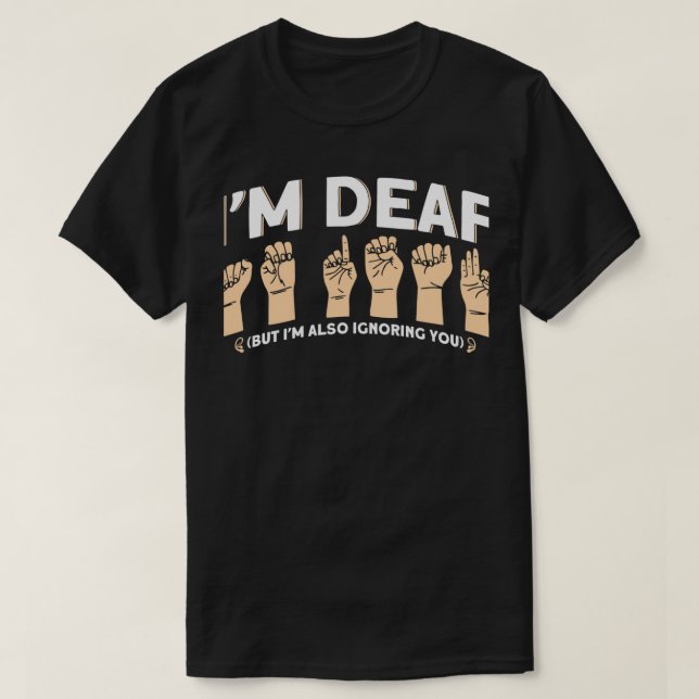 Signalland för Hearing Aid Design for Sign Languag T Shirt (Design framsida)