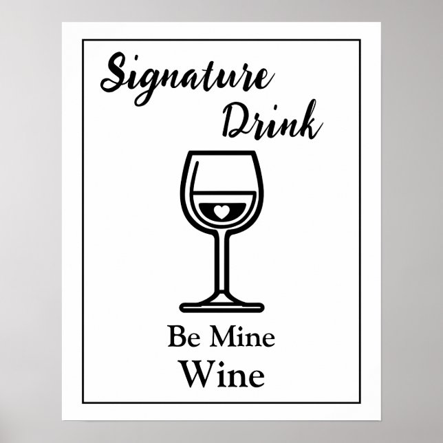 Signaturdryckskylt för bröllopsbaren Vin Poster (Framsidan)
