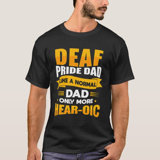 Signera Dövets medvetenhet om Döv och Pride Da T Shirt (Framsida)