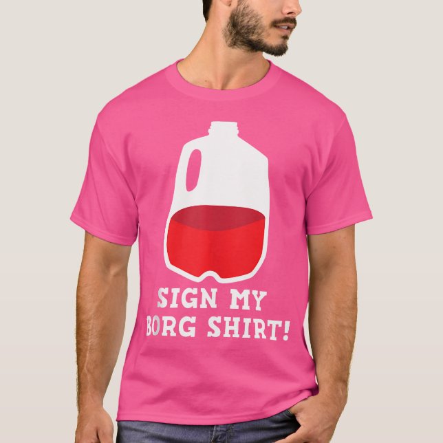 Signera min B.O.R.G. Shirt Drinking Design T (Framsida)
