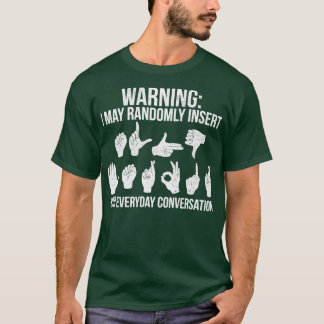 Signeringsspråkinställning T Shirt