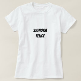 Signora felice | LYCKLIG DAM T Shirt