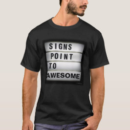 Signs Point to Fantastisk Trendig Slogan T Shirt