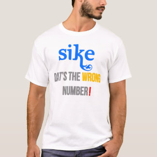 Sike! Det är det felt numrerar (rappa Tröja
