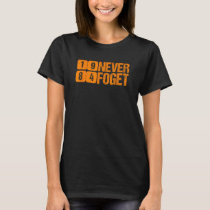 Sikh-Pridet Glöm aldrig 1984 Singh Punjabi 1 T Shirt
