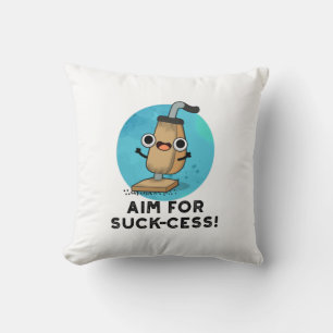 Siktar på Suck-cess Rolig Dammsugare Puns Kudde