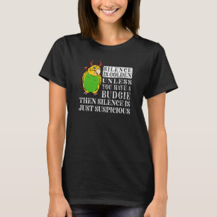 Silence är Golden Parrot I Gult Budgie Budgeriga T Shirt