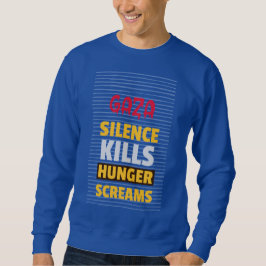 Silence Dödas Hungrig Screams Gaza Starvation Lång Ärmad Tröja