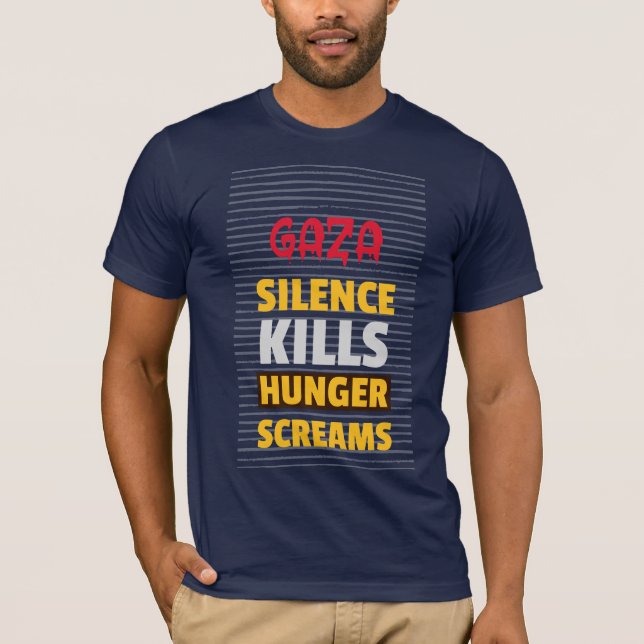 Silence Dödas Hungrig Screams Gaza Starvation T Shirt (Framsida)