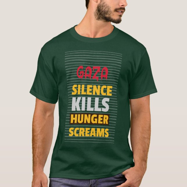 Silence Dödas Hungrig Screams Gaza Starvation T Shirt (Framsida)