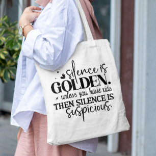 SILENCE GÖRS OM DU INTE HAR KIDS MOMLIFE TYGKASSE