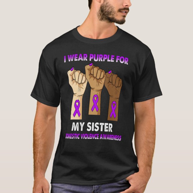 Silence Hand I Wear Purple For My Sister Domestic  T Shirt (Framsida)