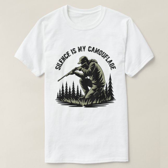 Silence is My Camouflage – Stealth Hunting T-Shirt (Design framsida)
