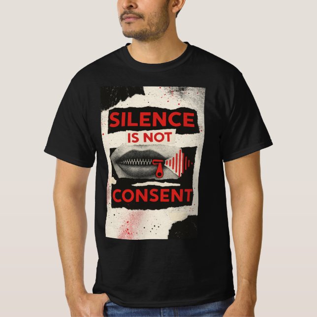 Silence Is Not Consent Awareness Shirt T (Framsida)