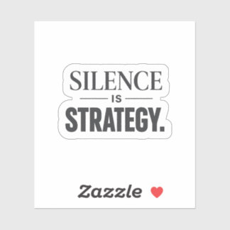 Silence Is Strategy –Minimalist Motivational Klistermärken