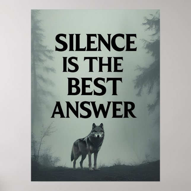 Silence Is The Best Answer – Wolf Head Motivationa Poster (Framsidan)