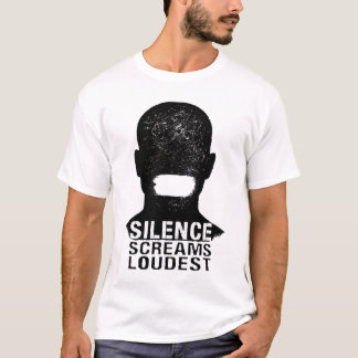Silence Screams T Shirt