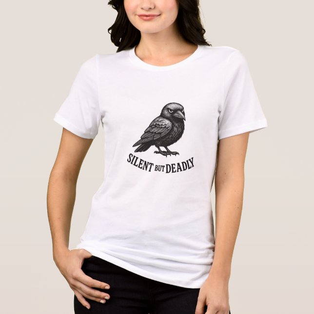 Silent But Deadly Raven Funny Dark Humor Design T Shirt (Framsida)