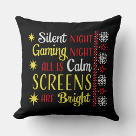 Silent Night Gaming Night All Calm Screens Bright Kudde