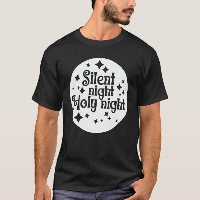 Silent Night Holy Night Jesus Christian Hymn Chris T Shirt (Framsida)