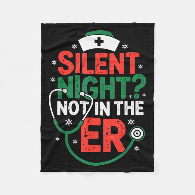 Silent Night Not In The Er Funny Nurse Christmas  Fleecefilt (Framsidan)