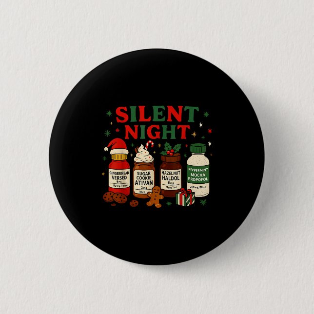 Silent Night Profol Icu Nurse Funny Christmas Medi Knapp (Framsida)