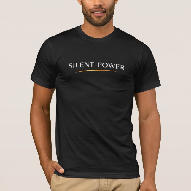 Silent Power Minimalist Statement T-Shirt (Framsida)