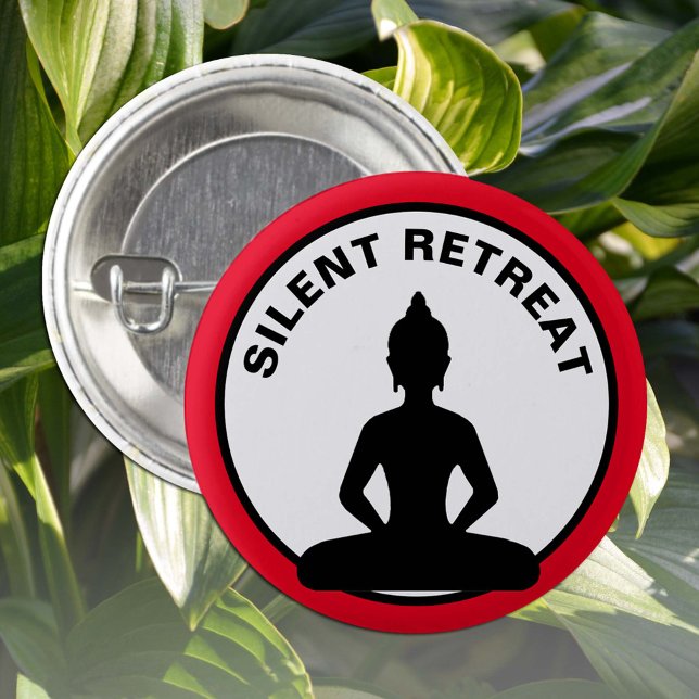 SILENT RETREAT/Vipassana meditation (Buddha) Knapp (Skapare uppladdad)