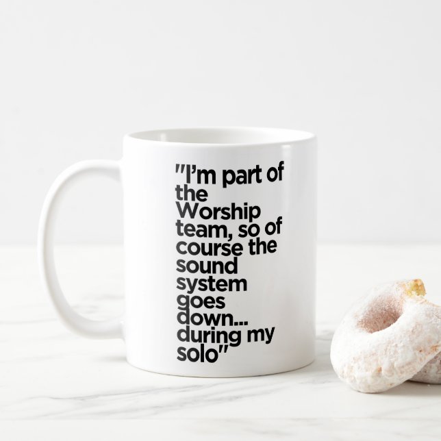 "Silent Solo: Worship Teams Underbarare träffar" Kaffemugg (Med munk)