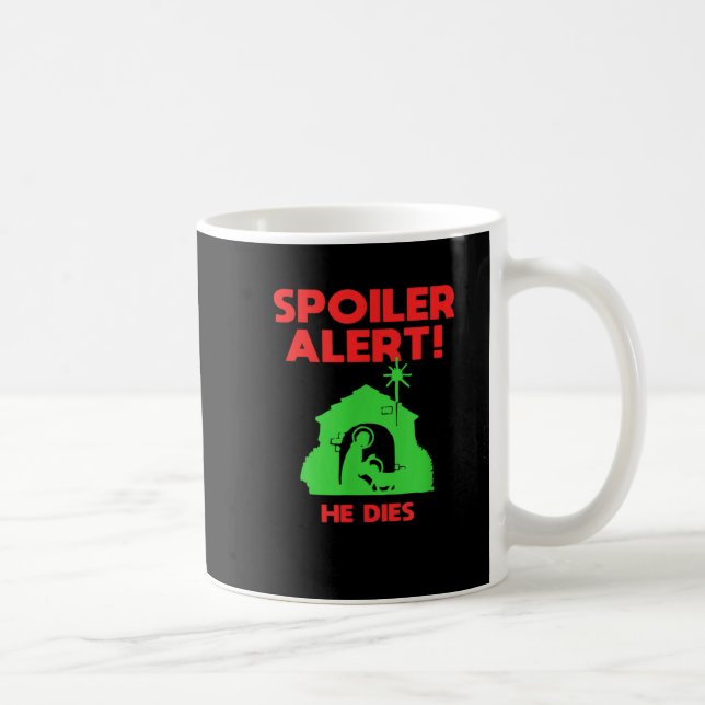 Siler Alert He Dies Funny Christmas  Kaffemugg (Höger)
